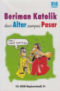 Beriman Katolik Dari Altar Sampai Pasar