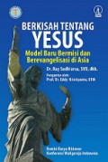 Berkisah tentang Yesus: Model Baru Bermisi dan Berevangelisasi di Asia