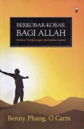 Berkobar-Kobar Bagi Allah: Percikan Permenungan Spiritualitas Karmel