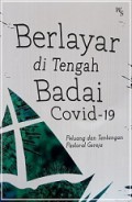 Berlayar di Tengah Badai Covid-19: Peluang dan Tantangan Pastoral Gereja.