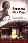 Bersama Mas Pram: Memoar Dua Adik Pramoedya Ananta Toer