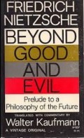 Beyond Good and Evil: Prelude to a Philosophy of the Future