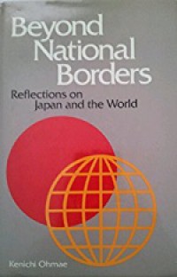 Beyond National Borders: Reflections on Japan and the World