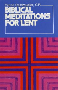 Biblical Meditations for Lent