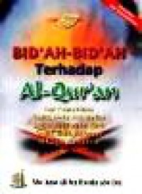 Bid'ah-Bid'ah terhadap Al-Qur'an