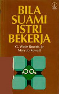 Bila Suami Istri Bekerja [Judul asli: The Two Career Marriage]