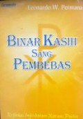 Binar Kasih Sang Pembebas (Refleksi Injil dalam Narasi Puitis)