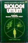 Biologi Umum 3: Kontinuitas Biosfer; Manusia dan Biosfer