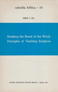 Breaking the Bread of the Word: Principles of Teaching Scripture