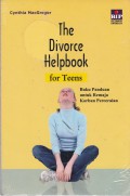 Buku Panduan untuk Remaja Korban Perceraian [Judul asli: The Divorce Helpbook]