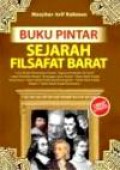 Buku Pintar Sejarah Filsafat Barat