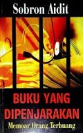 Buku Yang Dipenjarakan: Memoar Orang Terbuang