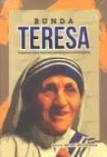 Bunda Teresa: Inspirasi dari Seorang Perempuan Penyayang