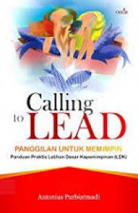 Calling to Lead: Panduan untuk Memimpin