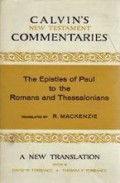 The Epistles of Paul the Apostle to the Romans and to the Thessalonians