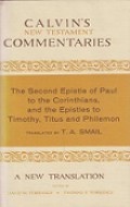 The Second Epistle of Paul the Apostle to the Corinthians and the Epistles to Timothy, Titus and Philemon