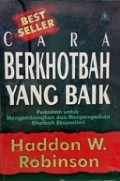 Cara Berkhotbah yang Baik: Pedoman untuk Mengembangkan dan Menyampaikan Khotbah Ekspositori [Judul asli: Biblical Preaching]