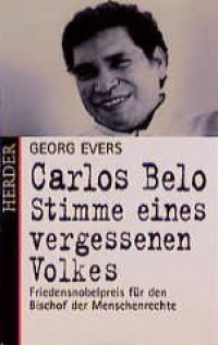 Carlos Belo: Stimme Eines Vergessenen Volkes