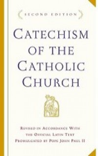 Catechism of the Catholic Church: with Modifications from the Editio Typica