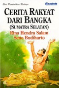 Cerita Rakyat dari Bangka (Sumatera Selatan)