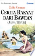 Cerita Rakyat dari Bawean (Jawa Timur)