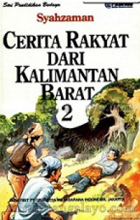 Cerita Rakyat dari Kalimantan Barat 2