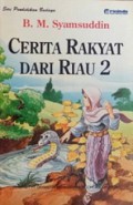 Cerita Rakyat dari Riau 2