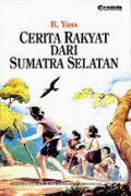 Cerita Rakyat dari Sumatera Selatan