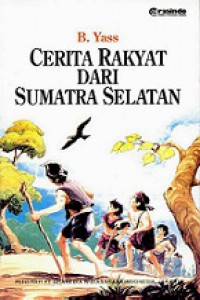 Cerita Rakyat dari Sumatera Selatan