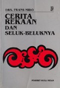 Cerita Rekaan dan Seluk-Beluknya