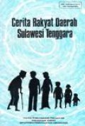 Cerita Rakyat Daerah Sulawesi Tenggara