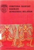 Ceritera Rakyat Daerah Sumatera Selatan