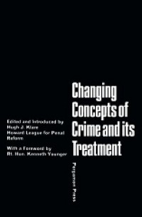 Changing Concepts of Crime and Its Treatment