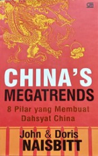 China's Megatrends: 8 Pilar yang Membuat Dahsyat China