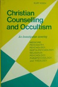 Christian Counselling and Occultism: An Investigation Covering