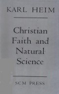 Christian Faith and Natural Science