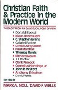 Christian Faith and Practice in the Modern World: Theology from an Evangelical Point of View