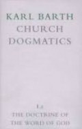 Church Dogmatics (Vol.I.1): The Doctrine of the Word of God