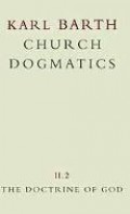 Church Dogmatics (Vol.II.1): The Doctrine of God