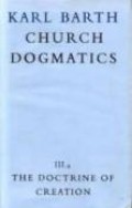 Church Dogmatics (Vol.III.3): The Doctrine of Creation