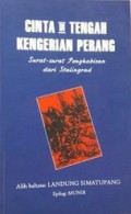 Cinta di Tengah Kengerian Perang: Surat-surat Penghabisan dari Stalingrad [Judul asli: Last Letters from Stalingrad]