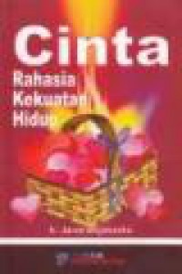 Cinta: Rahasia Kekuatan Hidup