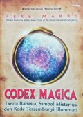 Codex Magica: Tanda Rahasia, Simbol Misterius dan Kode Tersembunyi Illuminati