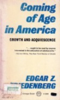 Coming of Age in America: Growth and Acquiescence