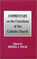 Commentary on the Catechism of the Catholic Church