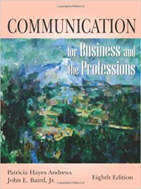 Communication: For Business and the Professions