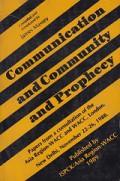 Communication and Community and Prophecy