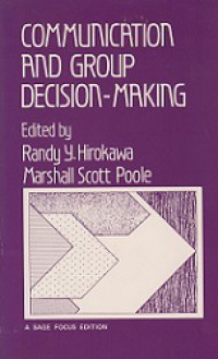 Communication and Group Decision-Making