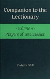 Companion to the Lectionary: Prayers of Intercession (Vol.IV)