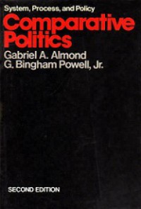 Comparative Politics: System, Process and Policy